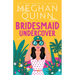 Bridesmaid Undercover