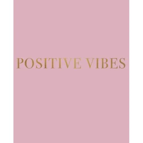 Positive Vibes: A decorative book for coffee tables, bookshelves and interior design styling - Stack deco books together to create a custom look
