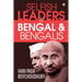 Selfish Leaders VS Bengal & Bengalis
