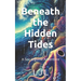 Beneath the Hidden Tides: A Sea Legume Adventure