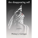 The disappearing self