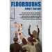 Floorburns