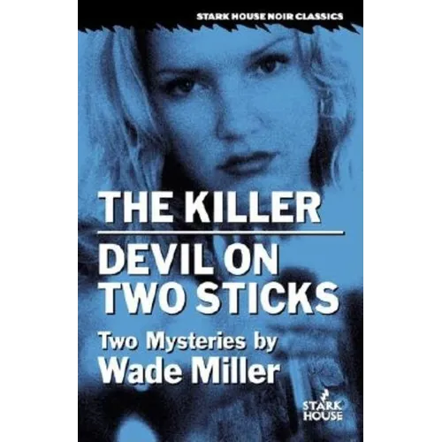 The Killer/Devil on Two Sticks