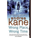 Wrong Place, Wrong Time: Pete Montgomery 1