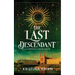 The Last Descendant