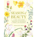 Season of Beauty: A Treasury of Readings, Poems, and Prayers