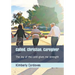 Called. Christian. Caregiver: The Joy of the Lord Gives Me Strength