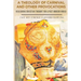 A Theology of Carnival and Other Provocations