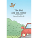 The Bird and the Mirror