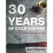 30 Years of Cold Coffee: Reflections and Recipes of a Working Chef