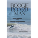 Boogie Board Man: Eight Sessions with Thomas Hugh Morey