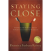 The Staying Close: Stopping the Natural Drift Toward Isolation in Marriage