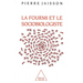 La Fourmi et le Sociobiologiste