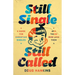 Still Single, Still Called: A Guide for Christian Singles and Those Who Love Them
