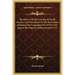 The History Of The Late War In North America And The Islands Of The West Indies Including The Campaigns Of 1763 To 1764 Against His Majesty's Indian E