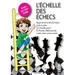 L'Échelle Des Échecs: Apprendre les Échecs pas-à-pas. Un Guide pour Enfants Débutants