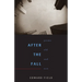 After the Fall: Poems Old and New