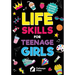 Life Skills for Teenage Girls The Essential Guide to Help Combat Peer Pressure, Boost Self Confidence, Manage Money Like a Pro, Navigate Dating, Schoo