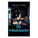 Der Schindelmacher: Historischer Roman