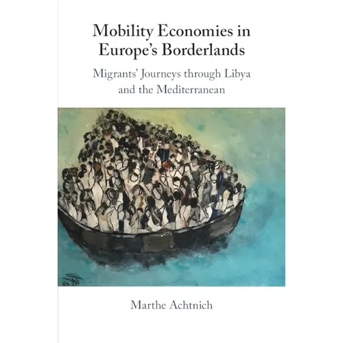 Mobility Economies in Europe's Borderlands