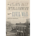 The Atlanta Daily Intelligencer Covers the Civil War