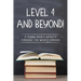Level 4 and Beyond!
