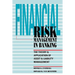 Financial Risk Management in Banking: The Theory and Application of Asset and Liability Management