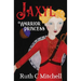 Jaxyl Warrior Princess: A Daring Adventure Tale of Lust, Love and Duty