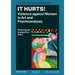 It Hurts!: Violence Against Women in Art and Psychoanalysis