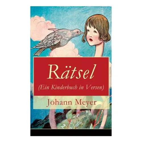 Rätsel (Ein Kinderbuch in Versen): Rätselgedichte Für Kinder