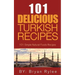 The Spirit of Turkey 101 Turkish Recipes: Simple and Delicious Turkish Recipes for the Entire Family