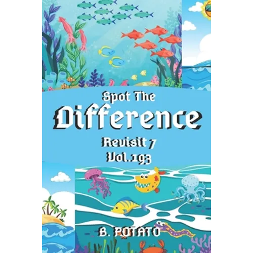 Spot the Difference Revisit 7 Vol.193: Children's Activities Book for Kids Age 3-8, Kids, Boys and Girls