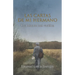Las cartas de mi hermano: Una historia casi verídica