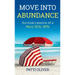 Move into Abundance: Survival Lessons of a Navy SEAL Wife