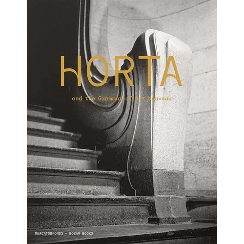 Horta and the Grammar of Art Nouveau