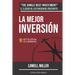La Mejor Inversión: Crea riqueza con dividendos crecientes