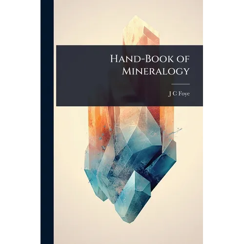 Hand-Book of Mineralogy
