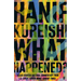 What Happened?