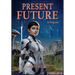 Present Future: It Begins