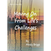 Moving On From Life's Challenges