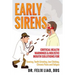 Early Sirens: Critical Health Warnings & Holistic Mouth Solutions for Snoring, Teeth Grinding, Jaw Clicking, Chronic Pain, Fatigue, and More