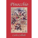 Pinocchio, as first translated into English by M. A. Murray and illustrated by Charles Folkard (Yesterday's Classics)