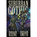 Suburban Gothic