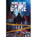 Name of Da Game