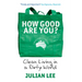 How Good Are You?: Clean Living in a Dirty World