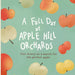 A Fall Day at Apple Hill Orchards
