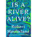 Is a River Alive?