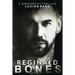 Reginald Bones: Part One