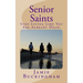 Senior Saints: Stop Living Like You Are Already Dead!