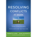 Resolving Conflicts at Work: Ten Strategies for Everyone on the Job